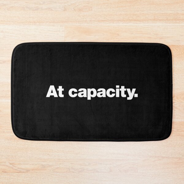 Item preview, At capacity. designed and sold by chestify.