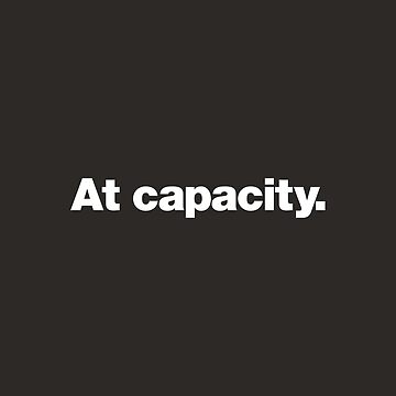 Artwork thumbnail, At capacity. by chestify