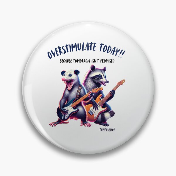 Item preview, Fun Overstimulate Today Tomorrow Isn't Promised possum and racoon T-Shirt designed and sold by Crealityofit.