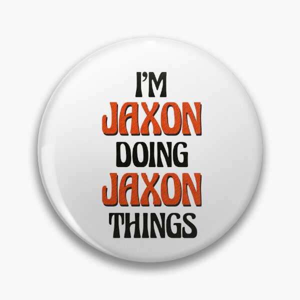 Item preview, I'm Jaxon Doing Jaxon Things designed and sold by Oussinc.