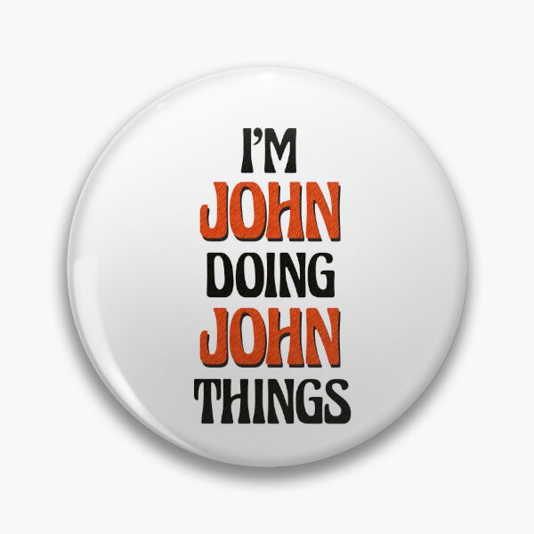 Item preview, I'm John Doing John Things designed and sold by Oussinc.