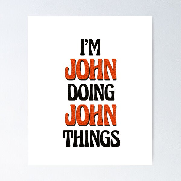 Artikel-Vorschau von Ich bin John und mache Johns Sachen, designt und verkauft von Oussinc.