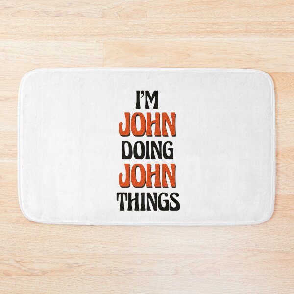 Item preview, I'm John Doing John Things designed and sold by Oussinc.