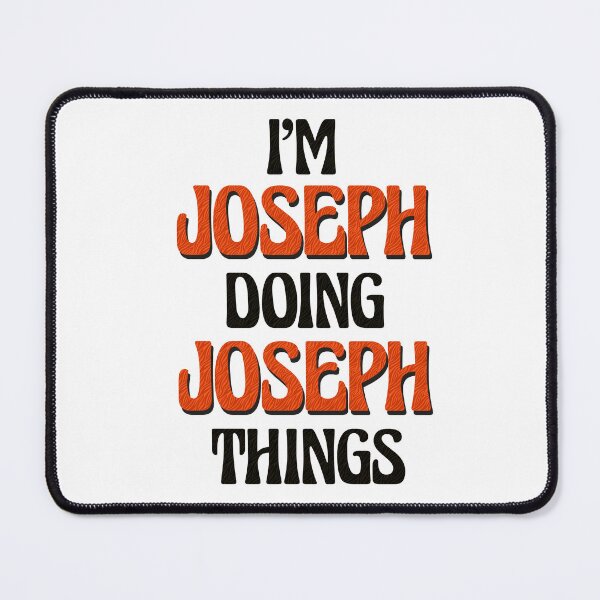 Item preview, I'm Joseph Doing Joseph Things designed and sold by Oussinc.