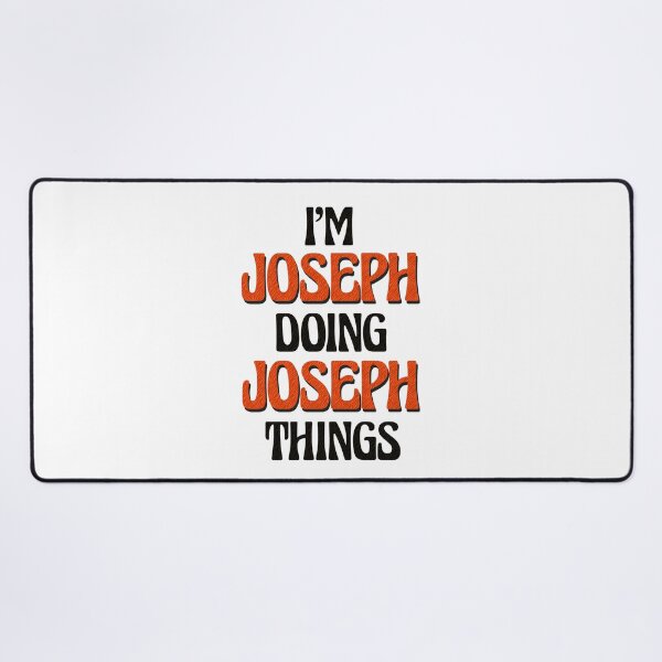 Item preview, I'm Joseph Doing Joseph Things designed and sold by Oussinc.