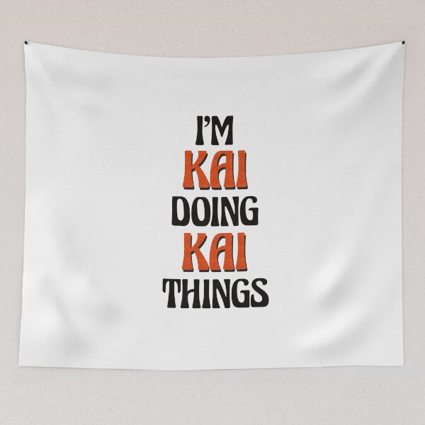 Item preview, I'm Kai Doing Kai Things designed and sold by Oussinc.