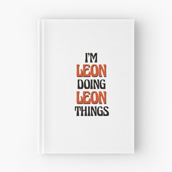 Item preview, I'm Leon Doing Leon Things designed and sold by Oussinc.
