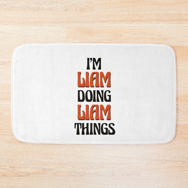 Item preview, I'm Liam Doing Liam Things designed and sold by Oussinc.