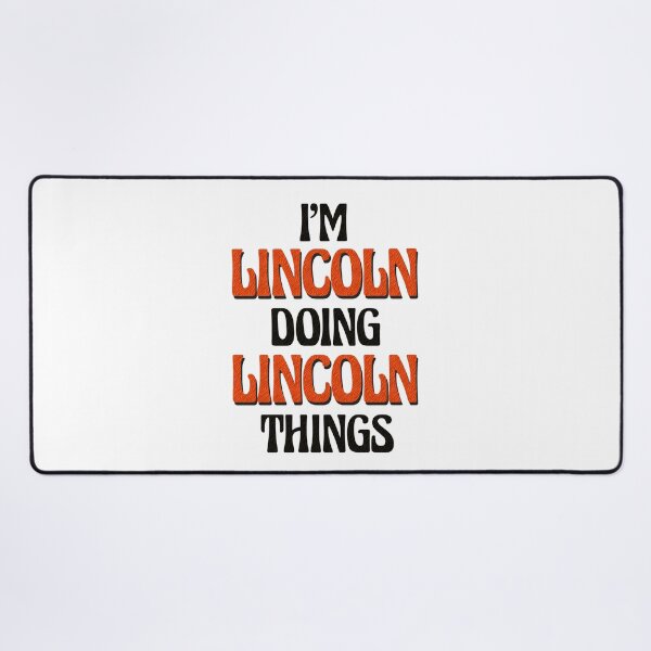 Item preview, I'm Lincoln Doing Lincoln Things designed and sold by Oussinc.