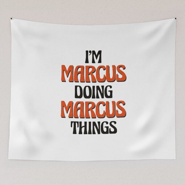 Item preview, I'm Marcus Doing Marcus Things designed and sold by Oussinc.