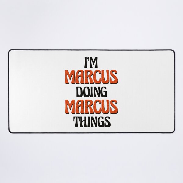 Item preview, I'm Marcus Doing Marcus Things designed and sold by Oussinc.