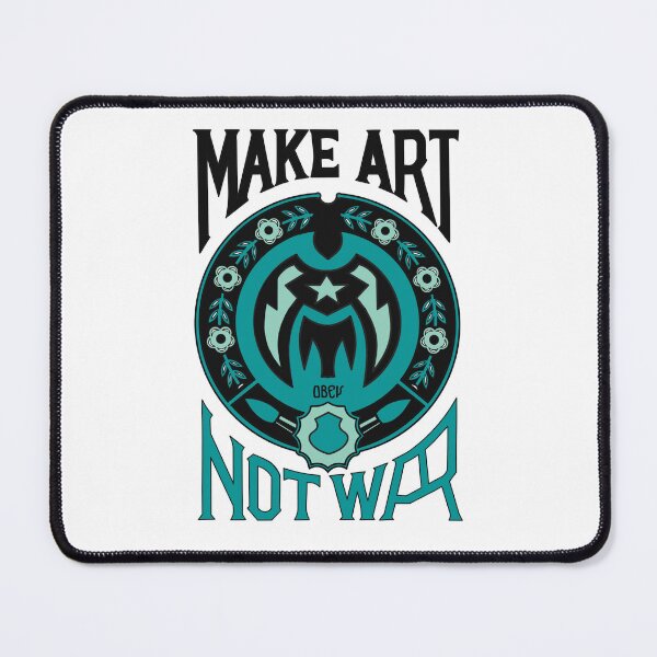 Item preview, Make Art Not War New Design Style designed and sold by Maroaly.