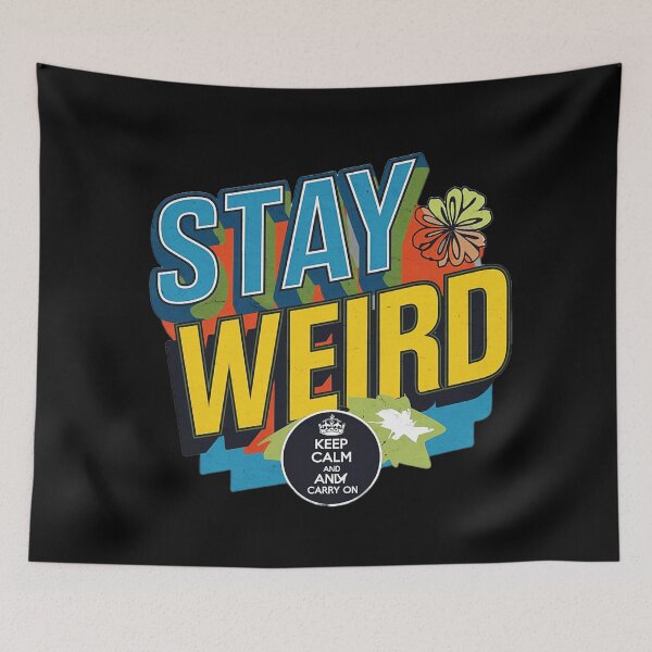 Item preview, Stay Weird Art Design designed and sold by SteezeeStore.