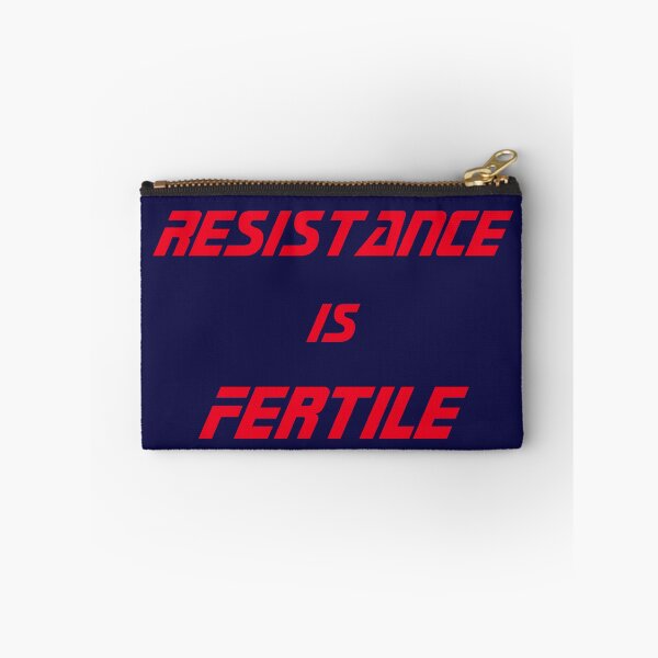 Item preview, RESISTANCE IS FERTILE designed and sold by Peace & Love Shop.