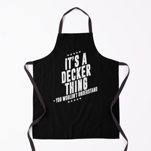 Item preview, It's a Decker thing funny last name family reunion personalized gift designed and sold by 9X FR.
