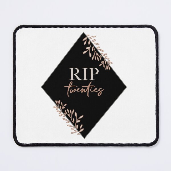 Item preview, RIP 20s - 30th Birthday (c) designed and sold by Noodly Doodles.
