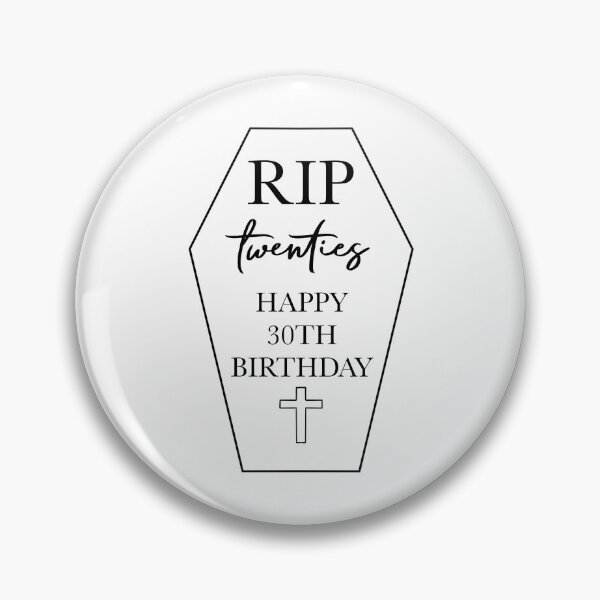Item preview, RIP 20s tombstone - Happy 30th Birthday (w) designed and sold by Noodly Doodles.