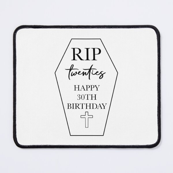 Item preview, RIP 20s tombstone - Happy 30th Birthday (w) designed and sold by Noodly Doodles.