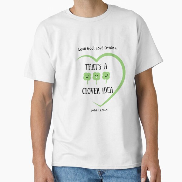 Clover Idea ☘️ Classic T-Shirt