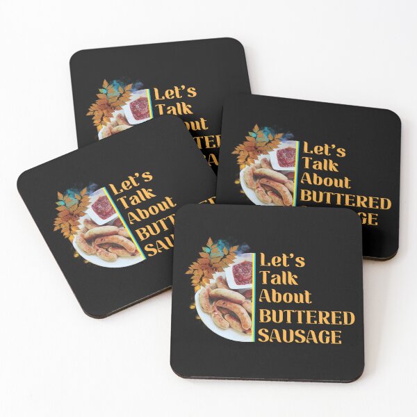 Item preview, --Let's Talk About Buttered Sausage-- designed and sold by Scaryzz.