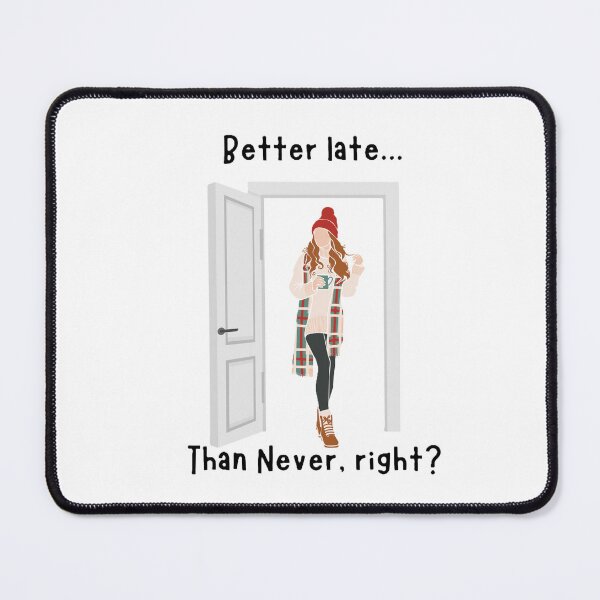Item preview, Better Late than Never designed and sold by JLClassics.