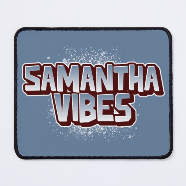 Item preview, My name is Samantha, Samantha Vibes, My name is designed and sold by Monique Prince.