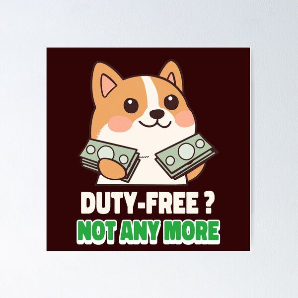 Item preview, Duty Free - not any more designed and sold by AKreation.