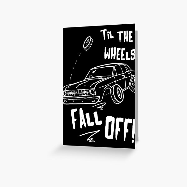 Item preview, Til the wheels fall off designed and sold by GhettoRich.