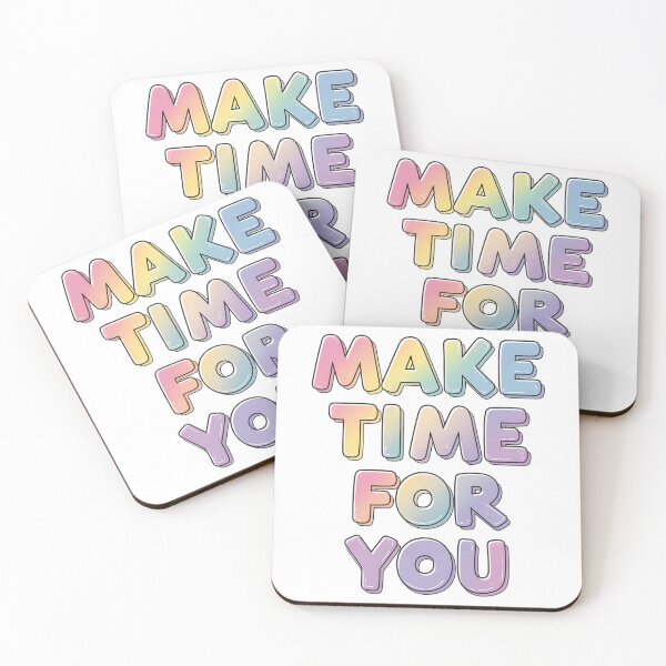 Item preview, Make time for you designed and sold by nimmitrends.