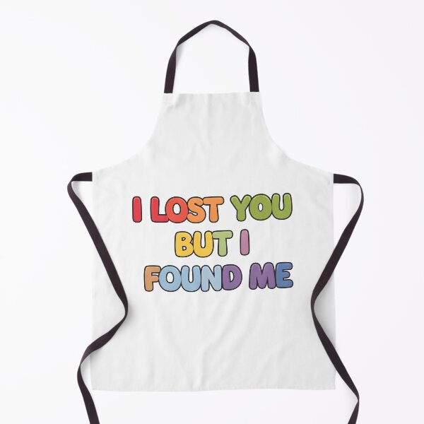 Item preview, i lost you but i found me designed and sold by nimmitrends.
