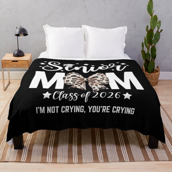 Item preview, Senior Mom Class Of 2026 I'm Not Crying, You're Crying Funny Women designed and sold by thebest-2studio.