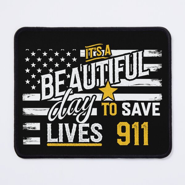 Item preview, 911 Dispatcher – Beautiful Day to Save Lives designed and sold by tmerchtrends.