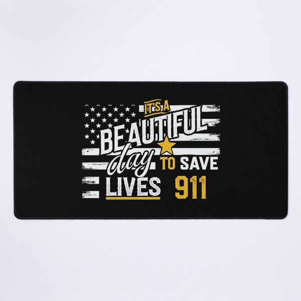 Item preview, 911 Dispatcher – Beautiful Day to Save Lives designed and sold by tmerchtrends.