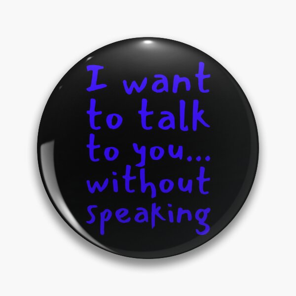 Item preview, Without speaking designed and sold by Yanmos.