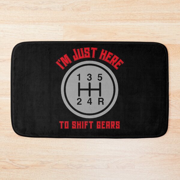 Item preview, I'm Just Here To Shift Gears Funny Shifter Shifting Gears Manual Transmission Stick Shift designed and sold by CarantinedChaos.