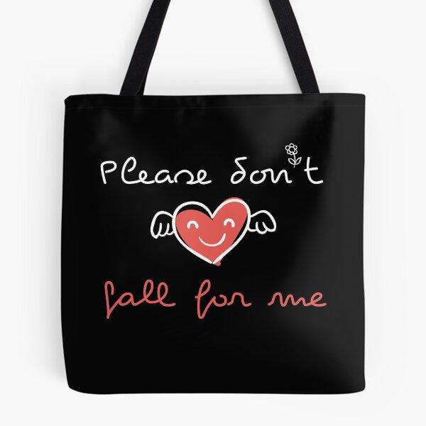 Item preview, Please don't fall for me couple love emotional tshirt  designed and sold by LETSTRIP.