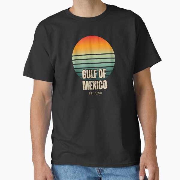 Item preview, Gulf of Mexico, est 1550, all profit donated to organizations Trump would hate  designed and sold by seekingclarity.