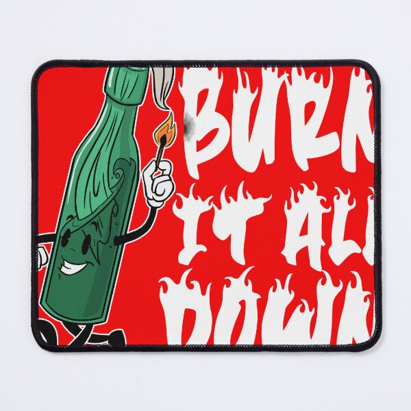 Item preview, Burn It All Down designed and sold by DugMcFug.