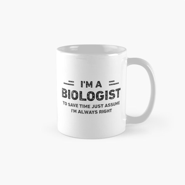 Item preview, I Am A Biologist Funny Biologist designed and sold by RareBunny.