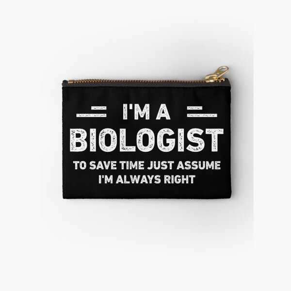 Item preview, I Am A Biologist Funny Biologist designed and sold by RareBunny.