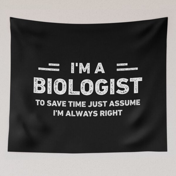 Item preview, I Am A Biologist Funny Biologist designed and sold by RareBunny.