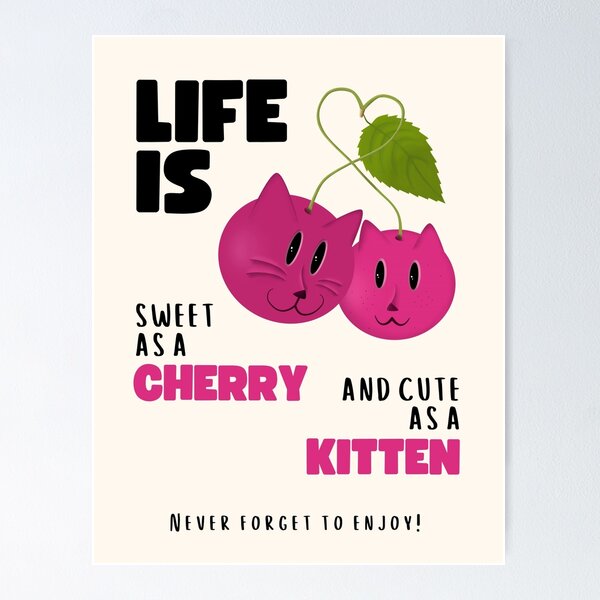 Item preview, Cherries and Kittens - Enjoy Life! designed and sold by greenPAWS graphics.