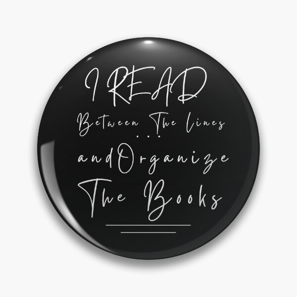 Item preview, I Read Between the Lines and Organize the Books – Funny Library Clerk & Book Lover Design designed and sold by CuteDesignables.