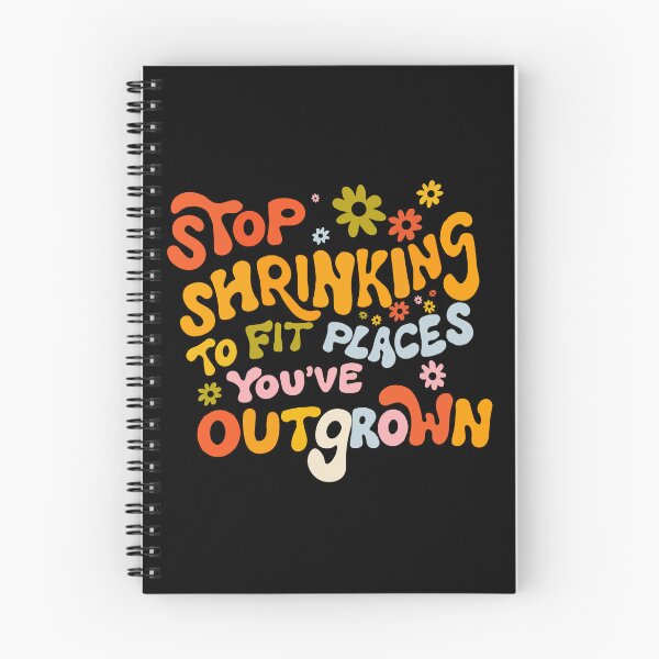 Item preview, Stop Shrinking to Fit Places You ve Outgrown Self Love Positive Vibe designed and sold by Kr-It.
