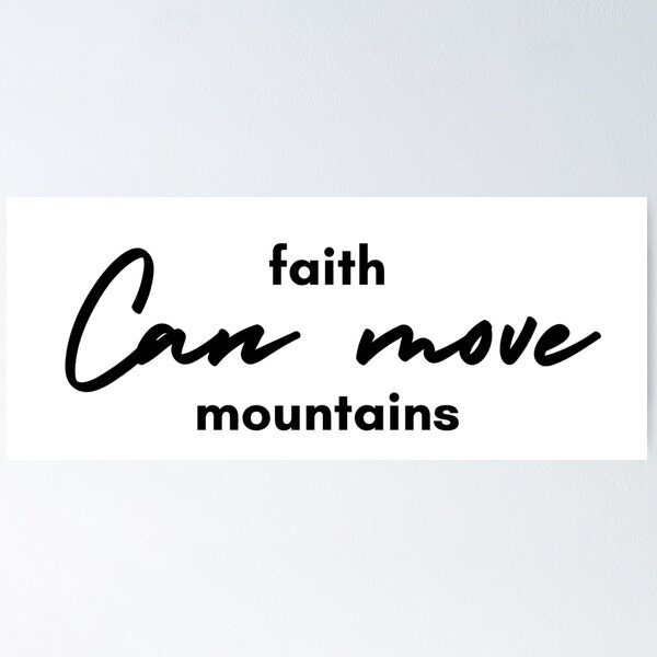 Item preview, faith can move mountains  designed and sold by Pani-ta.