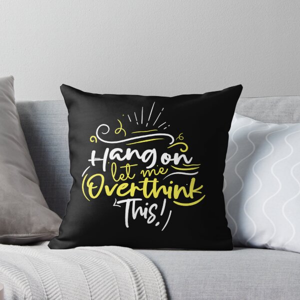Item preview, Hang on Let me Overthink this introvet funny tshirt designed and sold by LETSTRIP.