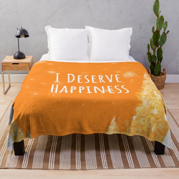 Item preview, I deserve happiness designed and sold by AWADHESH CHAURASIA.