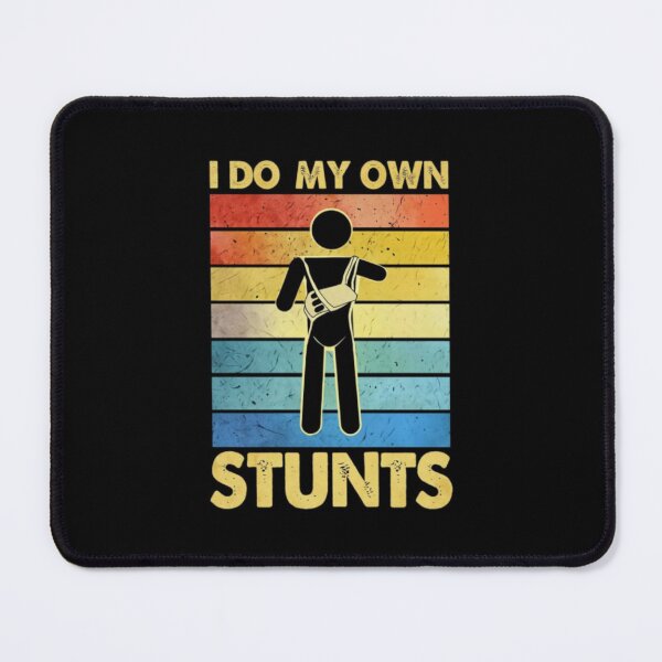 Item preview,  "I Do My Own Stunts" Funny Injury Recovery T-Shirt – Get Well Soon Broken Arm Humor designed and sold by Colorful-Garden.