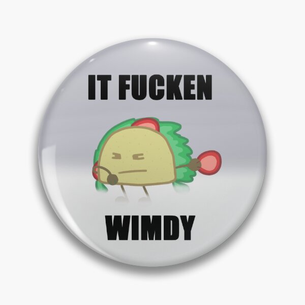 Item preview, It Fucken Windy Taco designed and sold by number1tacostan.