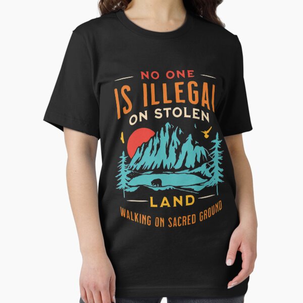 Item preview, No One Is Illegal On Stolen Land Walking designed and sold by boombuddy.